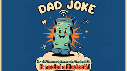 Dental dad joke graphic with smiling smartphone and teeth icons, Bluetooth tooth pun