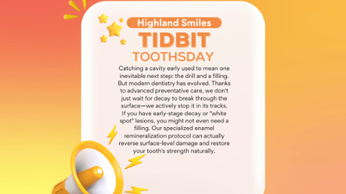 Highland Smiles Tidbit Toothsday graphic about reversing early cavities with enamel remineralization
